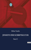 Jenseits Der Schriftkultur