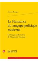 La Naissance Du Langage Politique Moderne