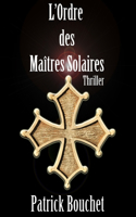 L'Ordre des Maîtres Solaires