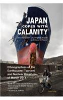 Japan Copes with Calamity: Ethnographies of the Earthquake, Tsunami and Nuclear Disasters of March 2011