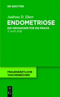 Endometriose: Ein Wegweiser Für Die PRAXIS