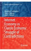 Internet Economy vs Classic Economy: Struggle of Contradictions