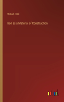 Iron as a Material of Construction