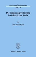 Die Forderungsverletzung Im Offentlichen Recht