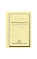 Universitatstheologie Und Kirchenreform: Die Anfange Der Reformation in Wittenberg 1516-1522