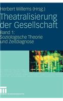 Theatralisierung Der Gesellschaft
