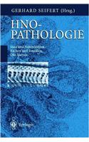 Hno-Pathologie: Nase Und Nasennebenh Hlen, Rachen Und Tonsillen, Ohr, Larynx