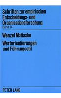 Wertorientierungen und Fuehrungsstil