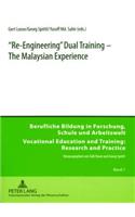 «Re-Engineering» Dual Training – The Malaysian Experience
