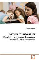 Barriers to Success for English Language Learners