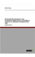 Die Qualität des Schulsports in der französischen Region Loiret - Eine Studie im Vergleich zur sächsischen Schulsportstudie 2004
