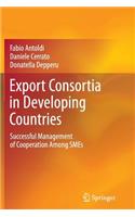 Export Consortia in Developing Countries: Successful Management of Cooperation Among SMEs