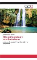 Sociolingüística y ambientalismo