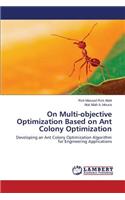 On Multi-objective Optimization Based on Ant Colony Optimization