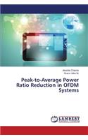 Peak-to-Average Power Ratio Reduction in OFDM Systems