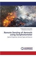 Remote Sensing of Aerosols using Sunphotometer