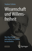 Wissenschaft Und Willensfreiheit