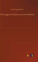 The League of Nations and its Problems