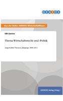 Thema Wirtschaftsrecht und -Politik