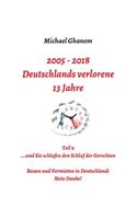 Deutschlands verlorene 13 Jahre