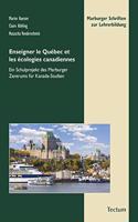 Enseigner Le Quebec Et Les Ecologies Canadiennes