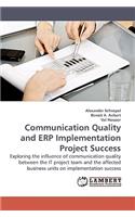 Communication Quality and ERP Implementation Project Success