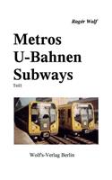 Metros U-Bahnen Subways Teil 1