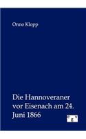 Hannoveraner vor Eisenach am 24. Juni 1866