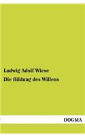 Bildung des Willens
