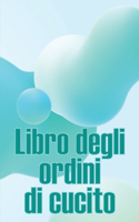 Libro degli ordini di cucito
