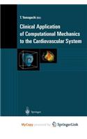 Clinical Application of Computational Mechanics to the Cardiovascular System