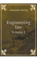 Engineering Law Volume 1
