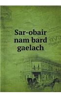 Sar-Obair Nam Bard Gaelach