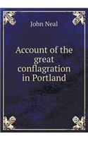 Account of the Great Conflagration in Portland