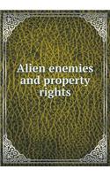 Alien Enemies and Property Rights