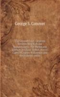Genesee tract. Cessions between New York and Massachusetts. The Phelps and Gorham purchase. Robert Morris. Captain Charles Williamson and the Pulteney estate