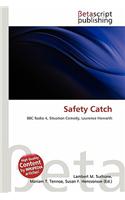 Safety Catch: (English)