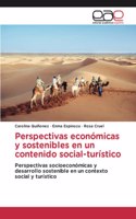 Perspectivas económicas y sostenibles en un contenido social-turístico