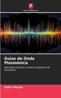 Guias de Onda Plasmónica