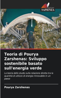 Teoria di Pourya Zarshenas: Sviluppo sostenibile basato sull'energia verde