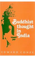 Buddhist Thought in India: Three Phases of Buddhist Philosophy