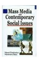 Mass Media and Contemporary Social Issues, 317pp, 2007