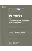 Physics for JEE (Advanced): Optics and Modern Physics