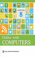Online with Computers Course Book 8 (With Online Support)