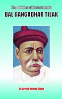 The Builder of Modern India Bal Gangadhar Tilak