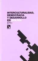 Interculturalidad, democracia y desarrollo en Bolivia (Investigacion y Debate) (Spanish Edition)