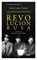 Los protagonistas de la Revolucion Rusa