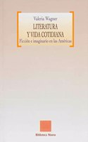 Literatura y Vida Cotidiana (Spanish Edition)
