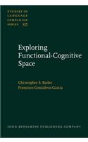 Exploring Functional-Cognitive Space