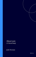 Alison Lurie: A Critical Study(127 Costerus New Series)
